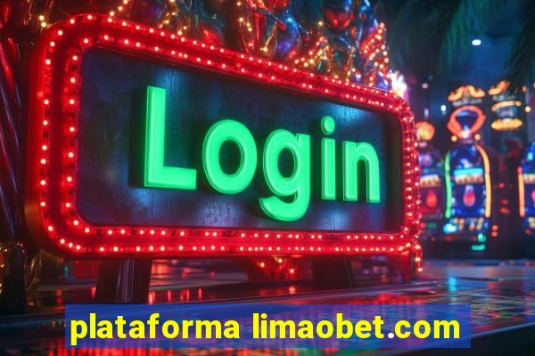 plataforma limaobet.com